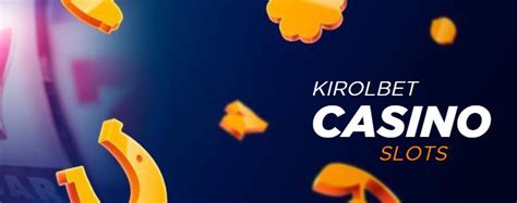 kirolbet slots - kirolbet casino